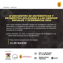 «IV Encuentro de Matemáticas y Estadística aplicadas a las Ciencias Sociales y Económicas 2024» organizado por la Universidad Militar Nueva Granada. 